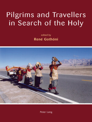cover image of Pilgrims and Travellers in Search of the Holy